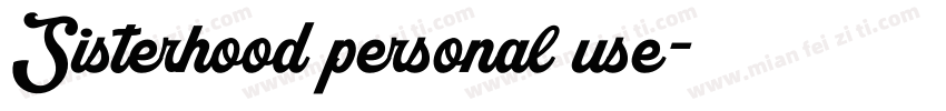 Sisterhood personal use字体转换